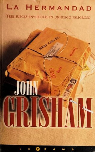 John Grisham: La Hermandad / the Brethren (Paperback, Spanish language, 2000, Ediciones B)