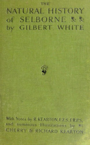 Gilbert White: The natural history of Selborne (1902, Cassell & Company)
