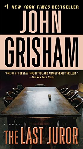 John Grisham: The Last Juror (Paperback, 2012, Dell)