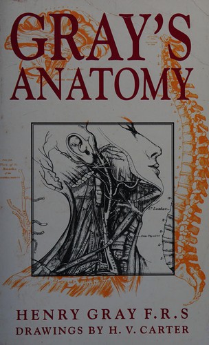 Henry Gray: Anatomy, descriptive and surgical (1993, Magpie Books)