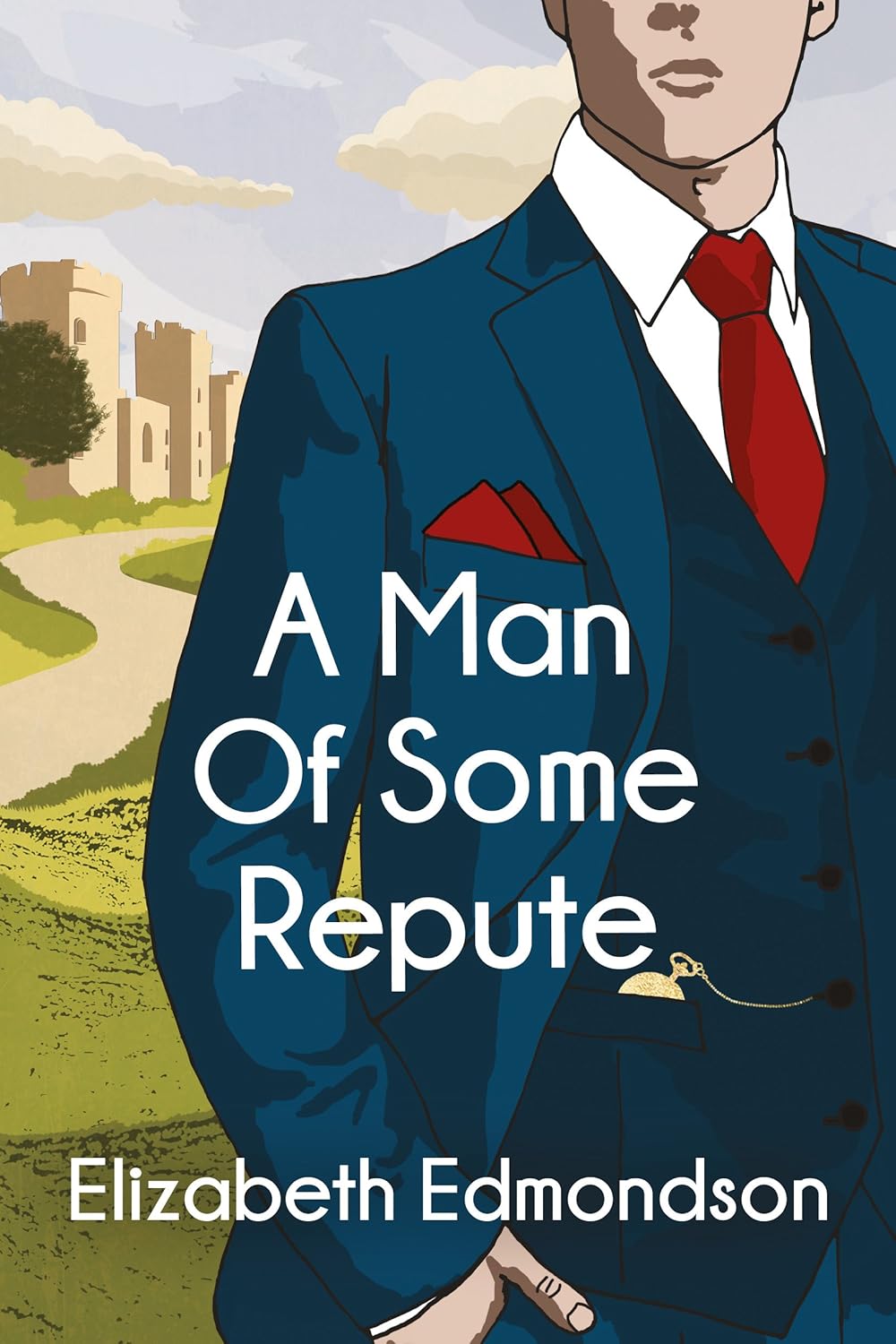 Elizabeth Edmondson: A Man of Some Repute (EBook, 2015, ‎ Thomas & Mercer)