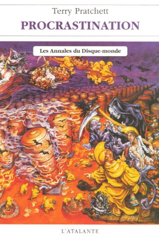 Terry Pratchett: Procrastination (Paperback, French language, 2005, Librairie L'Atalante)