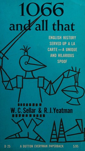 Walter Carruthers Sellar: And now all this-- (1932, Dutton)