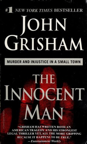 John Grisham: The innocent man (2007, Bantam Dell)