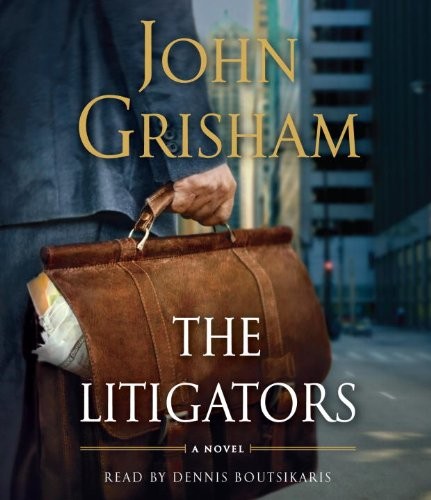 John Grisham: The Litigators (AudiobookFormat, 2011, Random House Audio)