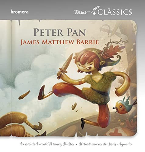 J. M. Barrie, Vicente Muñoz Puelles, Jesús Aguado: Peter Pan (Paperback, Edicions Bromera, S.L.)