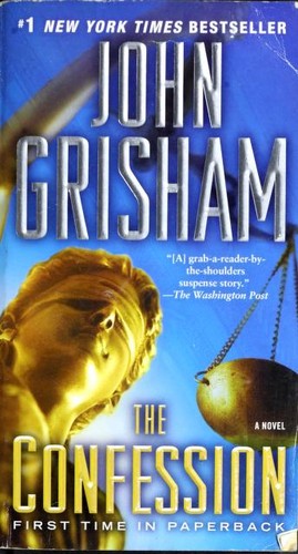 John Grisham: The confession (2012, Bantam Books Trade Paperbacks)