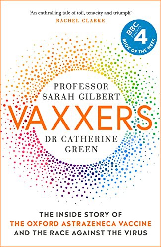 Sarah Gilbert, Dr. Catherine Green: Vaxxers (Hardcover, 2022, Hodder & Stoughton)