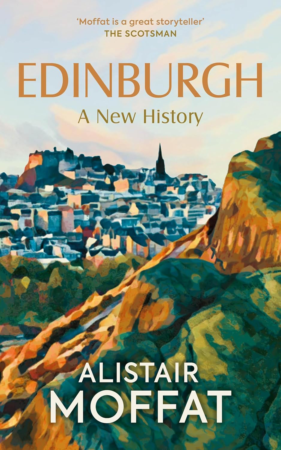 Alistair Moffat: Edinburgh (EBook, 2024, Birlinn, Limited)