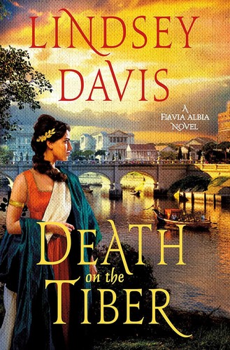 Lindsey Davis: Death on the Tiber (2024, St. Martin's Press)