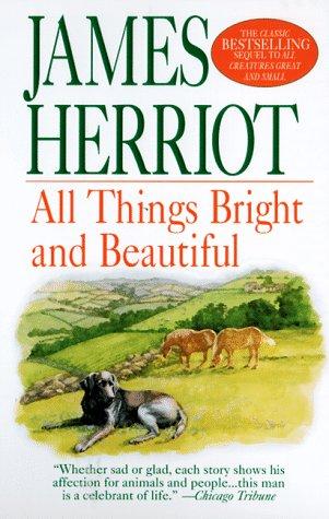 James Herriot: All Things Bright and Beautiful (1998, St. Martin's Paperbacks)