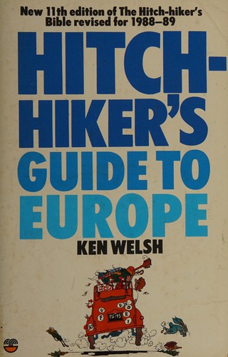 Ken Welsh: Hitch-hiker's Guide to Europe (Paperback, HarperCollins Publishers)