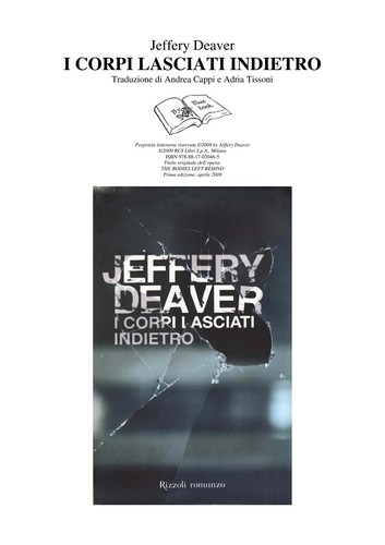 Jeffery Deaver: I corpi lasciati indietro (Italian language, 2009, Rizzoli)