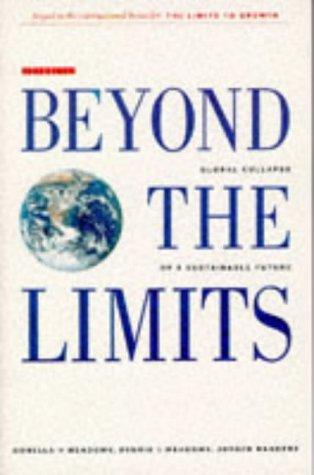 Donella H. Meadows: Beyond the limits (1992, Earthscan Publications)