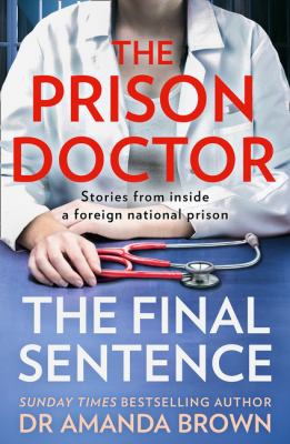 Amanda Brown: Prison Doctor (2022, HarperCollins Publishers Limited)