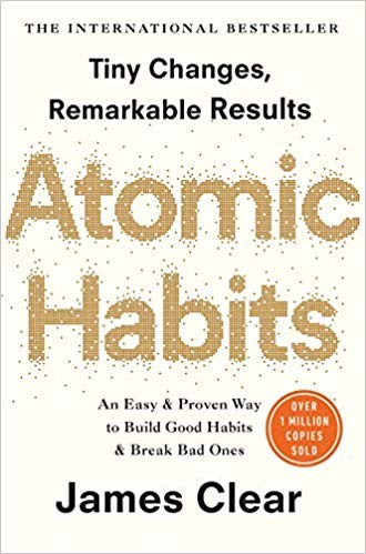 James Clear: Atomic Habits (Paperback, 2018, Random House Business)