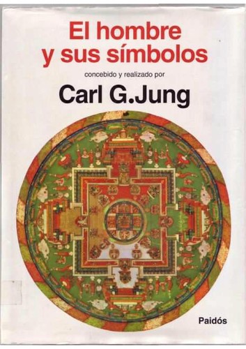 Carl Gustav Jung: El hombre Y sus simbolos (Paperback, Spanish language, Ediciones Paidos Iberica)