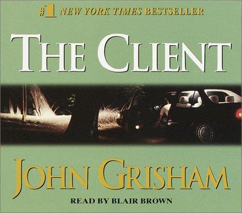 John Grisham: The Client (John Grishham) (AudiobookFormat, 2001, Random House Audio)