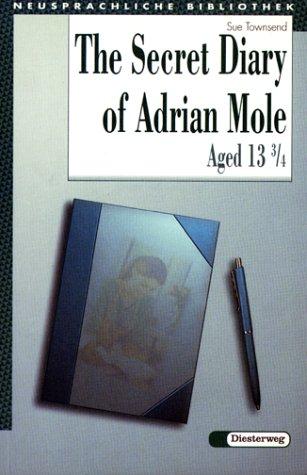 Sue Townsend, Friedrich Klein: The Secret Diary of Adrian Mole Aged 13 3/4. (Lernmaterialien) (Paperback, German language, Diesterweg)