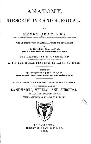Henry Gray: Anatomy, descriptive and surgical (1883, Henry C. Lea's son & co.)