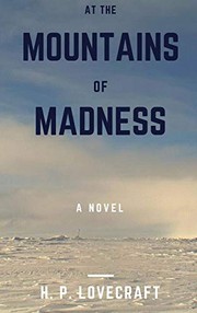 H.P. Lovecraft, H. P. Lovecraft: At the Mountains of Madness (2016, Lulu.com)