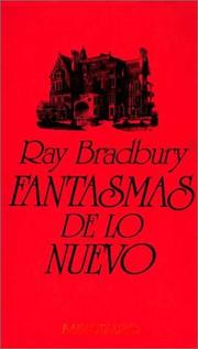 Ray Bradbury: Fantasmas de lo nuevo (Hardcover, Spanish language, 1986, Juventud)