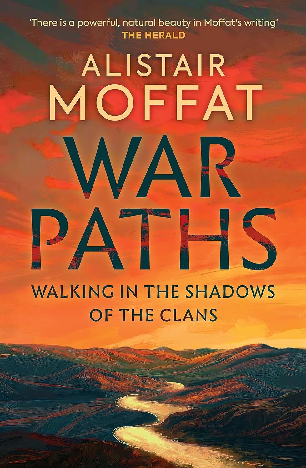 Alistair Moffat: War Paths (EBook, 2023, Birlinn, Limited)