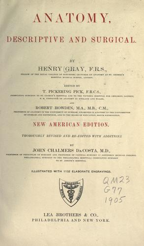 Henry Gray: Anatomy, descriptive and surgical. (1905, Lea Brothers & co.)