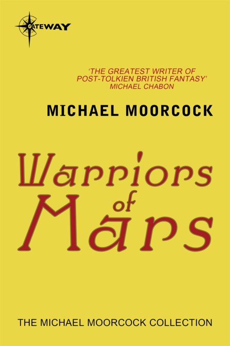 Michael Moorcock: Warriors of Mars (EBook, 2018, SF Gateway)