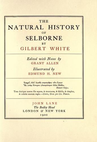 Gilbert White: The natural history of Selborne (1900, John Lane the Bodley Head)